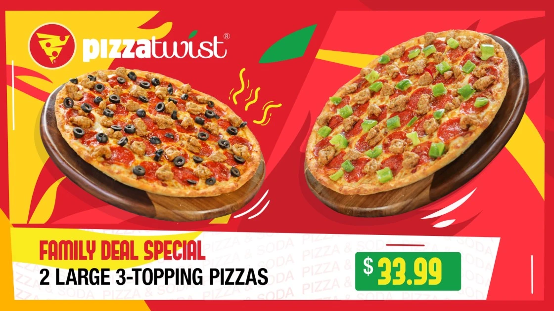 Family Deal Special – 2 Large 3-Topping Pizzas for $33.99